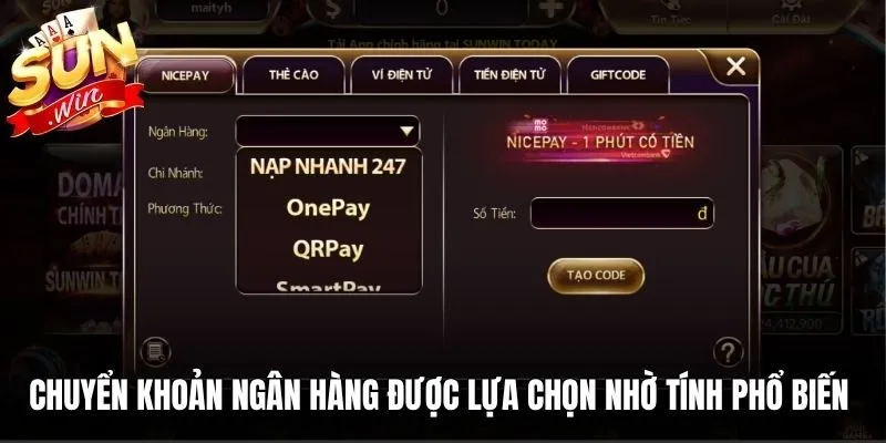 Chuyển khoản ngân hàng được lựa chọn nhiều nhờ tính phổ biến và dễ thực hiện