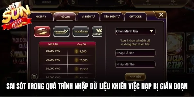 Sai sót trong quá trình nhập dữ liệu khiến việc nạp tiền Sunwin bị gián đoạn