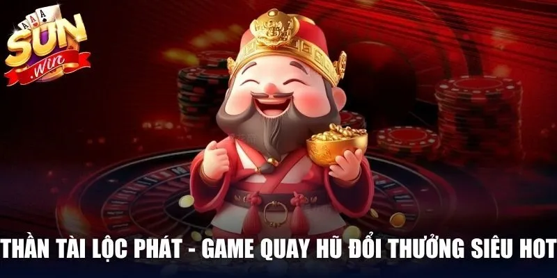 Thần Tài Lộc Phát