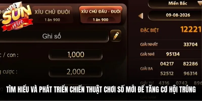 Tìm hiểu và phát triển chiến thuật chơi số mới để tăng cơ hội trúng